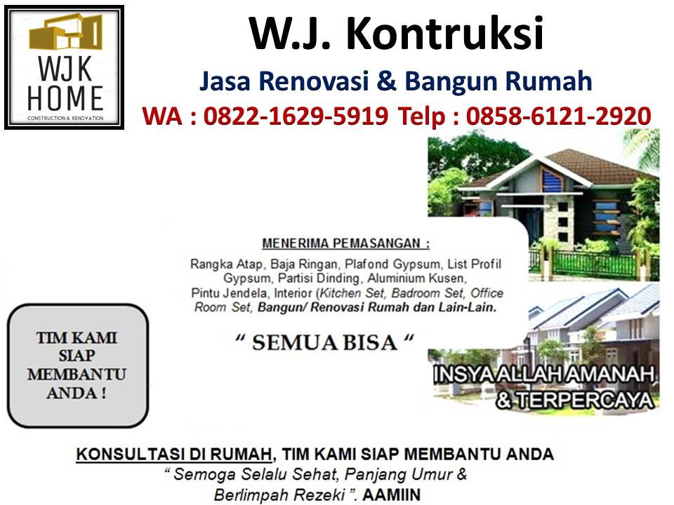 Dana renovasi rumah  minimalis  di  Bandung  wa 082216295919 